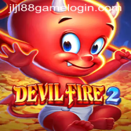 Exploring DevilFire2: A Thrilling Adventure Fueled by JLJL88.COM