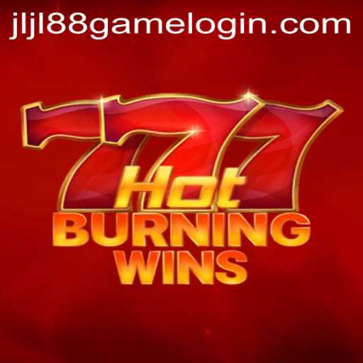 Explore the Exciting World of HotBurningWins with JLJL88.COM