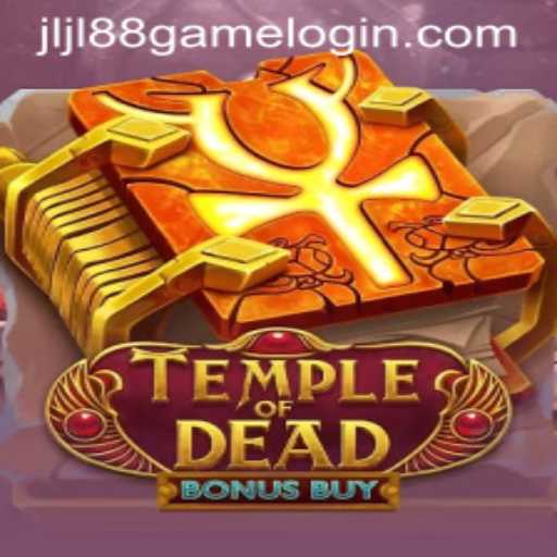 Exploring the Thrills of TempleofDeadBonusBuy at JLJL88.COM